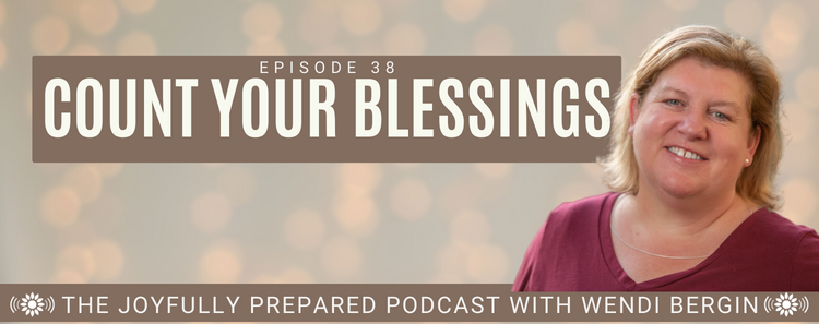 Episode 38: Count Your Blessings