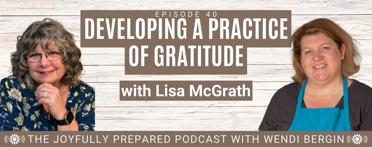 Episode 40: Developing a Practice of Gratitude with Lisa McGrath