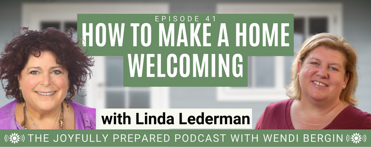 Episode 41: How to Make a Home Welcoming with Linda Lederman