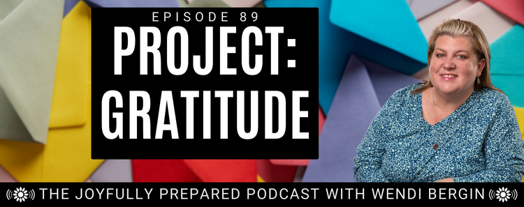 Episode 89: Project: Gratitude