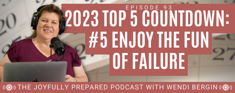 2023 Top 5 Countdown: #5 Enjoy the Fun of Failure