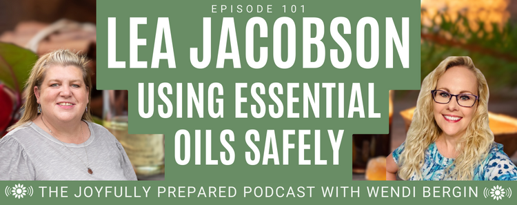 Episode 101: Lea Jacobson, Certified Clinical Aromatherapist – Using Essential Oils Safely