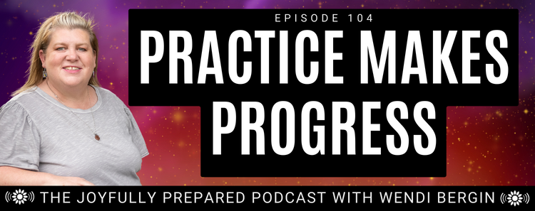 Episode 104: Practice Makes Progress