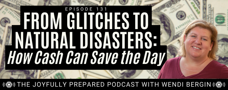 Episode 131: From Glitches to Natural Disasters: How Cash Can Save the Day