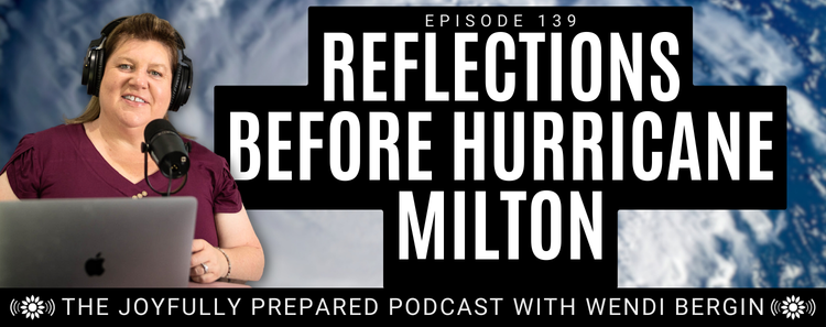 Episode 139: Reflections BEFORE Hurricane Milton